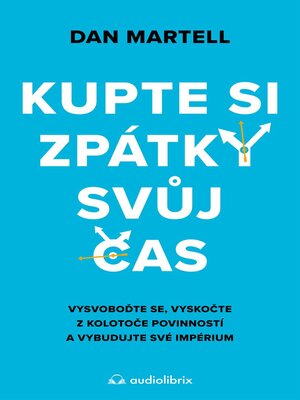 cover image of Kupte si zpátky svůj čas